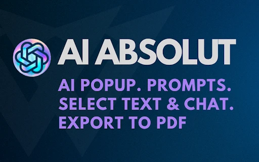 AI ABSOLUT - Chrome Extension - AI Tool Ocean