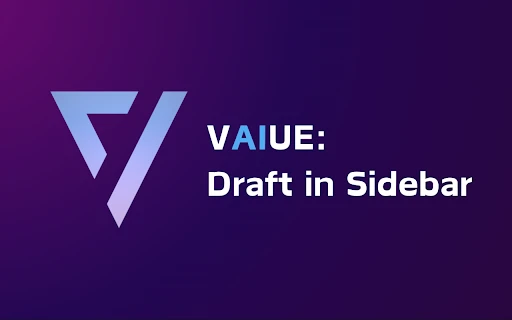 VAIUE - Draft in Sidebar - Chrome Extension - AI Tool Ocean
